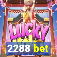 2288 bet